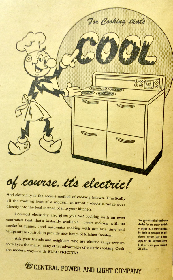 A Central Power and Light Company Advertisement in the August 25, 1949 issue of La Feria News featuring the electric company’s iconic corporate mascot Reddy Kilowatt. Photo: Cayetano Garza Jr./LFN Archive